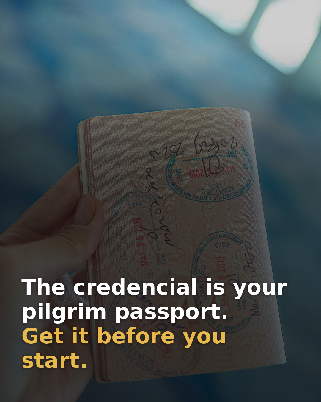 The credencial is your pilgrim passport, and you need it before you start.